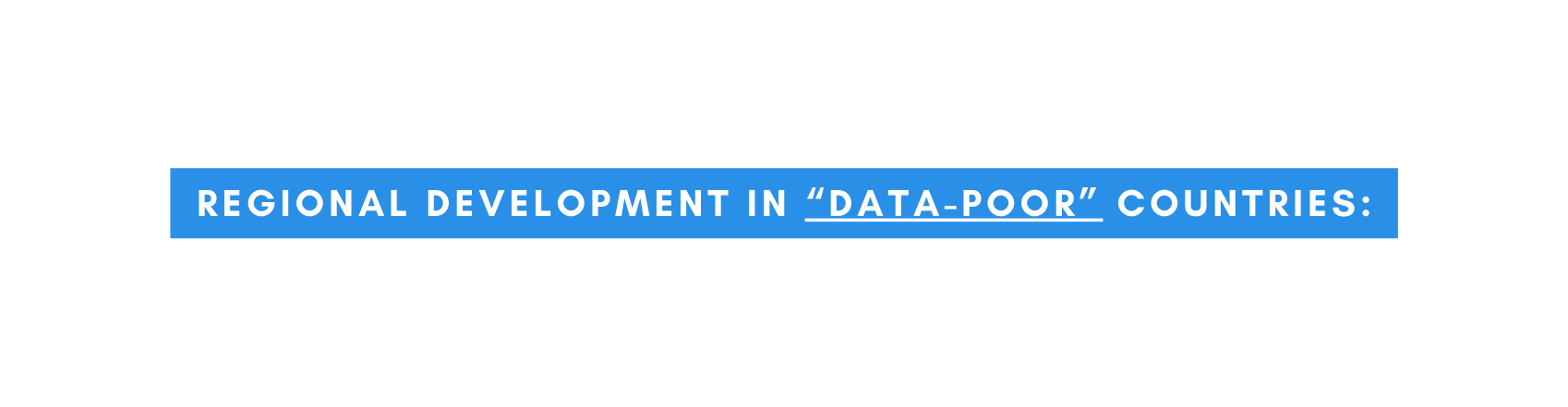 regional development in data poor countries